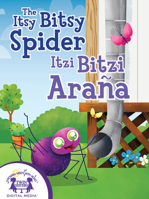 cover image of The Itsy Bitsy Spider / Itzi, Bitzi Araña